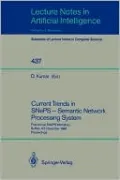 Current Trends in SNePS - Semantic Network Processing System