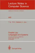 Parallel Lisp: Languages and Systems