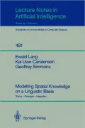 Modelling Spatial Knowledge on a Linguistic Basis