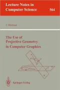 The Use of Projective Geometry in Computer Graphics