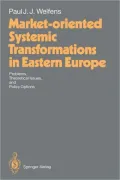 Market-oriented Systemic Transformations in Eastern Europe