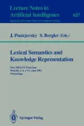 Lexical Semantics and Knowledge Representation: First SIGLEX Workshop, Berkeley, CA, USA, June 17, 1991. Proceedings (Lecture Notes in Computer Science / Lecture Notes in Artificial Intelligence)