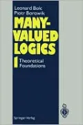 Many-Valued Logics, Vol. 1