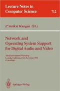 Network and Operating System Support for Digital Audio and Video