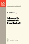 Informatik, Wirtschaft, Gesellschaft: 23. GI-Jahrestagung, Dresden, 27. September-1. Oktober 1993