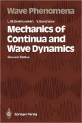 Mechanics of Continua and Wave Dynamics