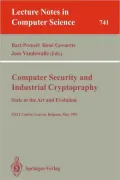 Computer Security and Industrial Cryptography: State of the Art and Evolution. ESAT Course, Leuven, Belgium, May 21-23, 1991