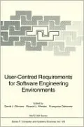 User-Centred Requirements for Software Engineering Environments