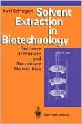 Solvent Extraction In Biotechnology