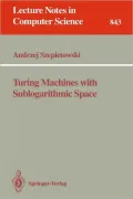 Turing Machines with Sublogarithmic Space, Vol. 843