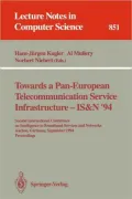 Towards a Pan-European Telecommunication Service Infrastructure - IS&N '94