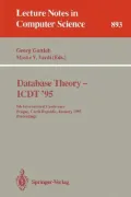Database Theory - ICDT '95: 5th International Conference, Prague, Czech Republic, January 11 - 13, 1995. Proceedings (Lecture Notes in Computer Science)