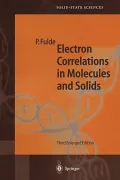 Electron Correlations in Molecules and Solids, Vol. 100