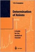 Determination of Anions: A Guide for the Analytical Chemist
