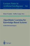Algorithmic Learning for Knowledge-Based Systems, Vol. 961