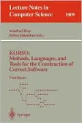 KORSO: Methods, Languages, and Tools for the Construction of Correct Software