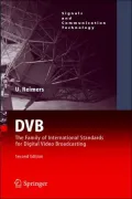 Digital Video Broadcasting: The International Standard for Digital HDTV