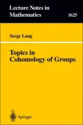 Topics In Cohomology Of Groups, Vol. 162