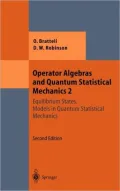 Operator Algebras and Quantum Statistical Mechanics: Volume 2