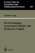 On Overlapping Generations Models with Productive Capital. Lecture Notes in Economics and Mathematical Systems: Band 443