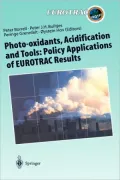 Photo-oxidants, Acidification and Tools: Policy Applications of EUROTRAC Results
