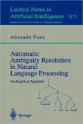 Automatic Ambiguity Resolution in Natural Language Processing, Vol. 117