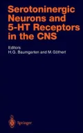 Serotoninergic Neurons and 5-HT Receptors in the CNS