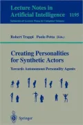 Creating Personalities for Synthetic Actors