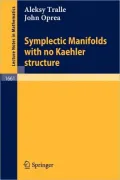 Symplectic Manifolds with no Kaehler structure, Vol. 166