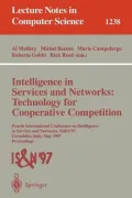 Intelligence in Services and Networks