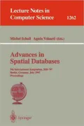 Advances in Spatial Databases, Vol. 126