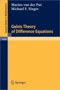 Galois Theory of Difference Equations, Vol. 166