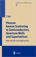Phonon Raman Scattering in Semniconductors, Quantum Wells and Superlattices