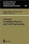 Advances in Multiple Objective and Goal Programming