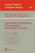 Algorithmic Foundations of Geographic Information Systems, Vol. 134