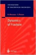 Dynamics Of Fracture