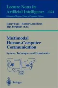 Multimodal Human-Computer Communication