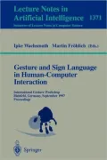 Gesture and Sign Language in Human-Computer Interaction: International Gesture Workshop, Bielefeld, Germany, September 17-19, 1997, Proceedings
