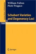 Schubert Varieties and Degeneracy Loci, Vol. 168