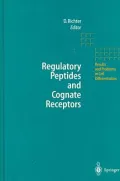 Regulatory Peptides and Cognate Receptors