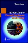 Introduction to Formal Hardware Verification