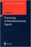 Processing of Multidimensional Signals