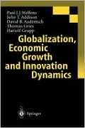 Globalization, Economic Growth and Innovation Dynamics