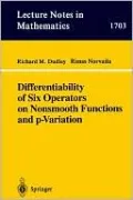 Differentiability of Six Operators on Nonsmooth Functions and P-Variation