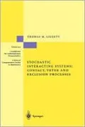 Stochastic Interacting Systems: Contact, Voter and Exclusion Processes