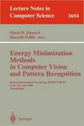 Energy Minimization Methods in Computer Vision and Pattern Recognition