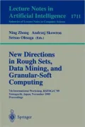 New Directions in Rough Sets, Data Mining, and Granular-Soft Computing