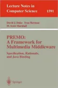 PREMO: A Framework for Multimedia Middleware