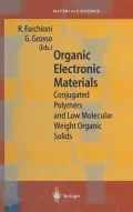 Organic Electronic Materials : Conjugated Polymers and Low Molecular Weight Organic Solids