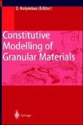 Constitutive Modelling Of Granular Materials